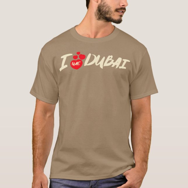 i love dubai gift T-Shirt (Front)
