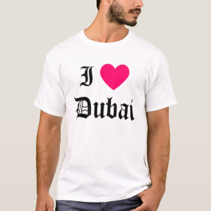 I Love Dubai T-Shirt