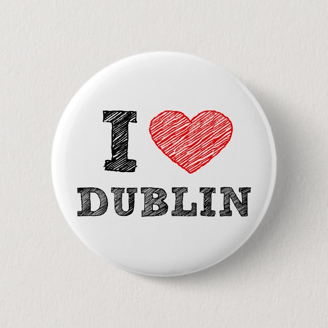 I Love Dublin 6 Cm Round Badge (Front)