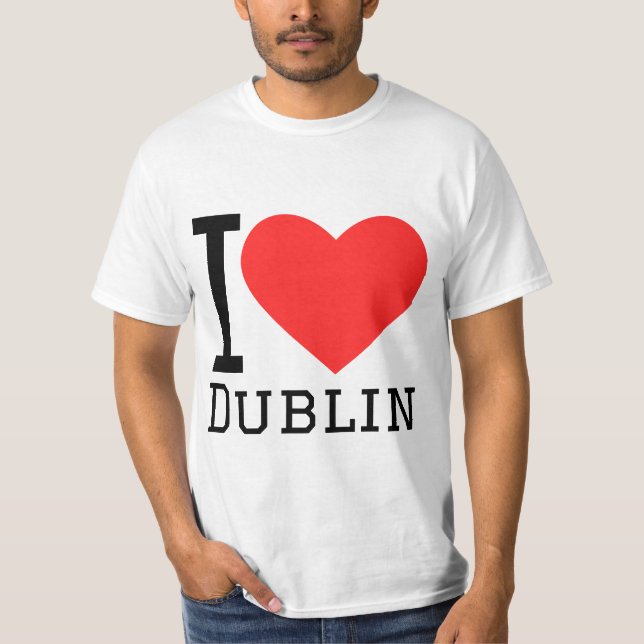 I love Dublin  T-Shirt (Front)