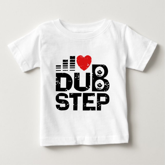 I Love Dubstep Baby T-Shirt (Front)