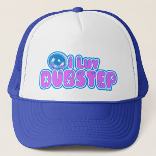 I love DUBSTEP hat