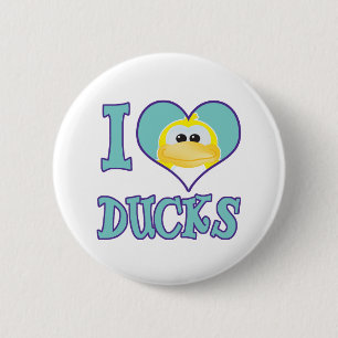 I Love ducks 6 Cm Round Badge