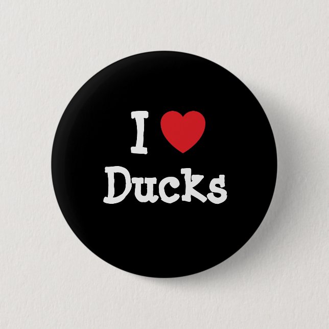 I love Ducks heart custom personalised 6 Cm Round Badge (Front)