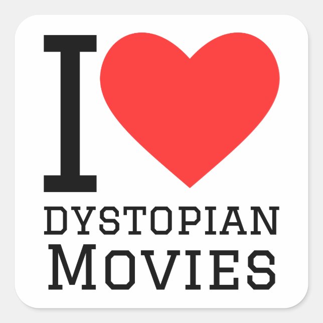 I love dystopian movies square sticker (Front)