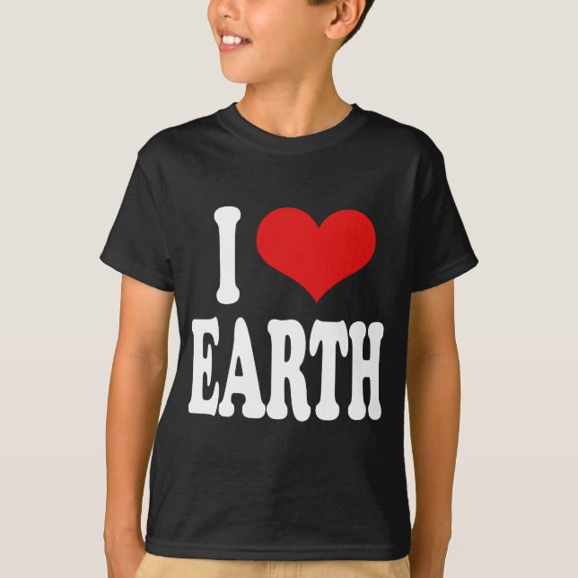 I Love Earth T-Shirt (Front)