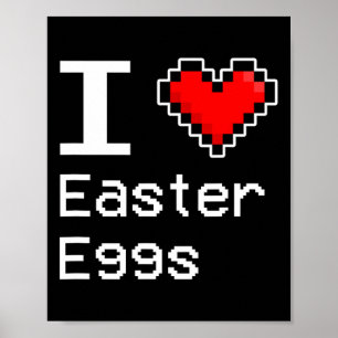 I Love Easter Eggs Poster
