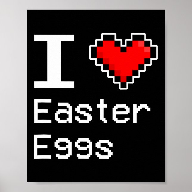 I Love Easter Eggs  Poster (Front)