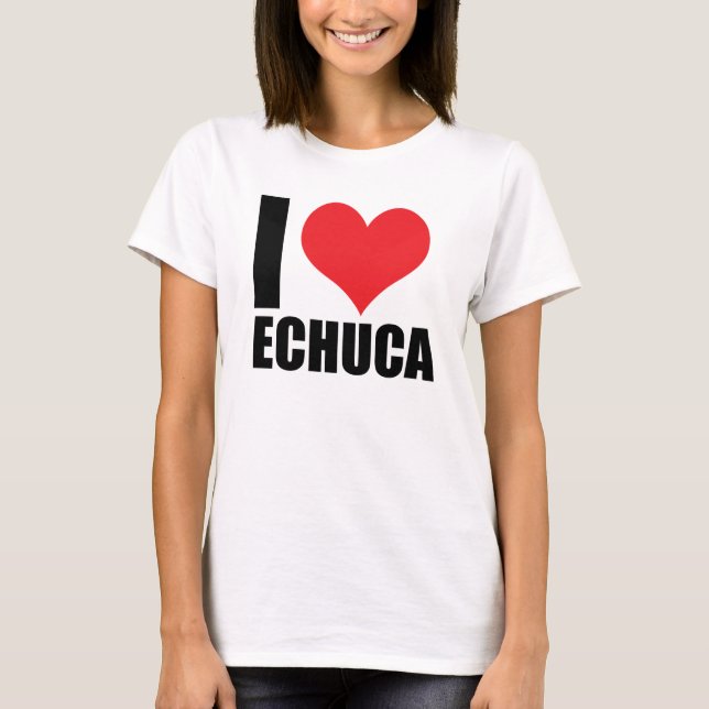I love Echuca T-Shirt (Front)