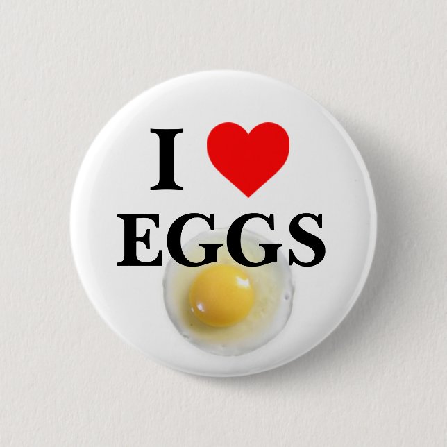 I Love Eggs 6 Cm Round Badge (Front)