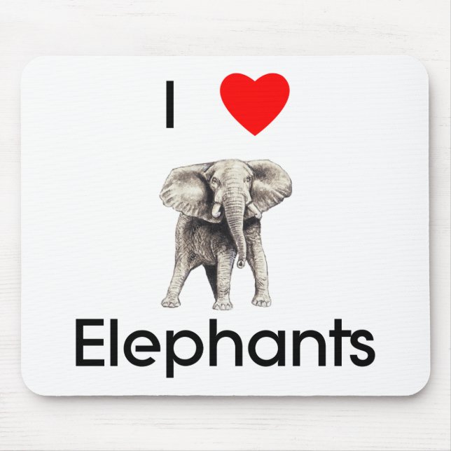I love elephants Mousepad (Front)