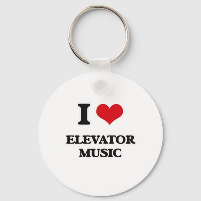 I Love Elevator Music Key Ring (Front)