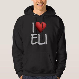 I Love Eli Name Personalised Men Guy BFF Friend He Hoodie