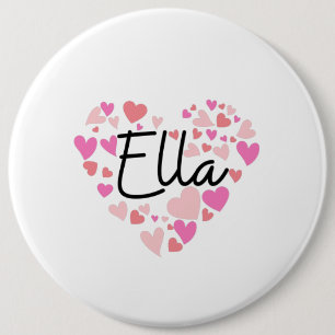 I love Ella 6 Cm Round Badge