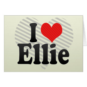 I Love Ellie