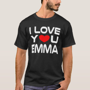 I Love Emma Red Heart to say Honey I love you T-Shirt