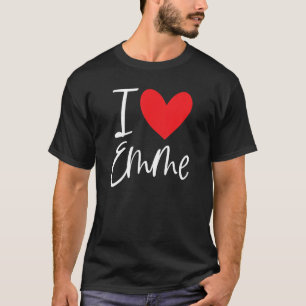 I Love Emme Name Personalised Girl Woman Bff Frien T-Shirt