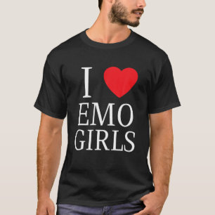 I Love Emo Girls I Heart Emo Girls T-Shirt