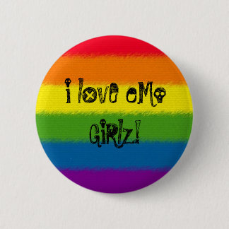 i lOvE eMo GiRlz! 6 Cm Round Badge