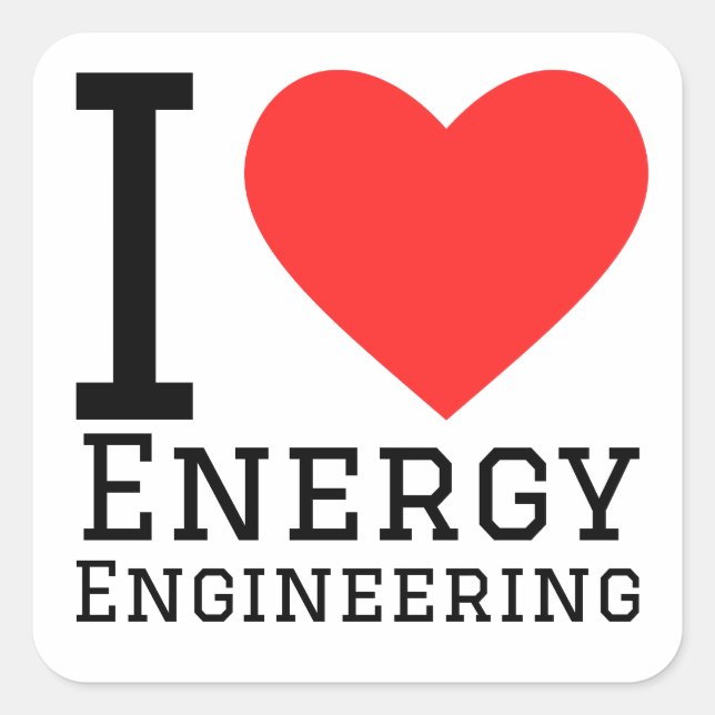 I love energy engineering  square sticker (Front)
