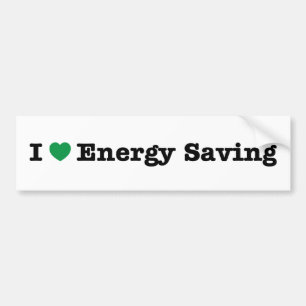 i love energy saving bumper sticker
