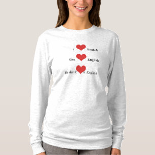 I love English Grammar TESOL ESL Teacher Student T-Shirt