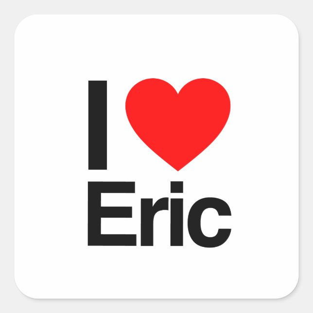 i love eric square sticker (Front)