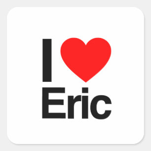 i love eric square sticker