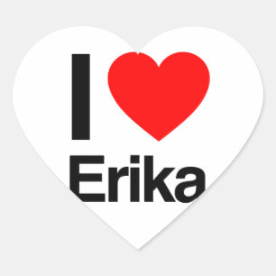 i love erika heart sticker