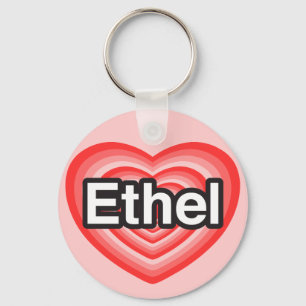 I love Ethel. I love you Ethel. Heart Key Ring