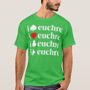 I Love Euchre Shirt Women Card Game Player Mother