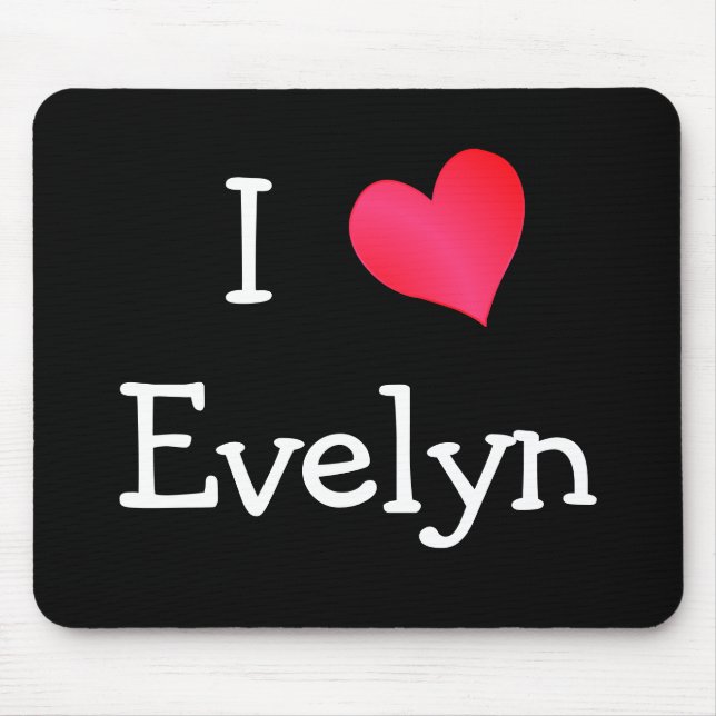 I Love Evelyn Mouse Mat (Front)