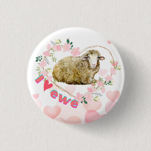 I love Ewe 3 Cm Round Badge