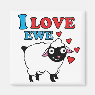 I love Ewe Magnet