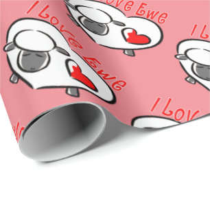 I Love Ewe Romantic Quotes Wrapping Paper