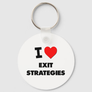 I love Exit Strategies Key Ring