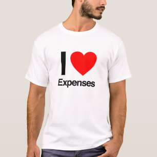 i love expenses T-Shirt