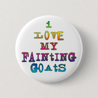 I Love Fainting Goats 6 Cm Round Badge