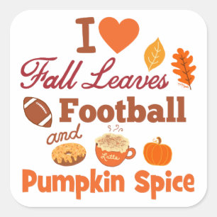 I Love Fall Leaves Football and Pumpkin Spice. Square Sticker