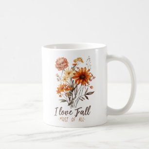 I Love Fall Most Of All Coffee Mug