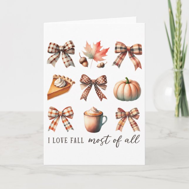 I Love Fall Most Of All Fall Season Thanksgiving  Card (Front)