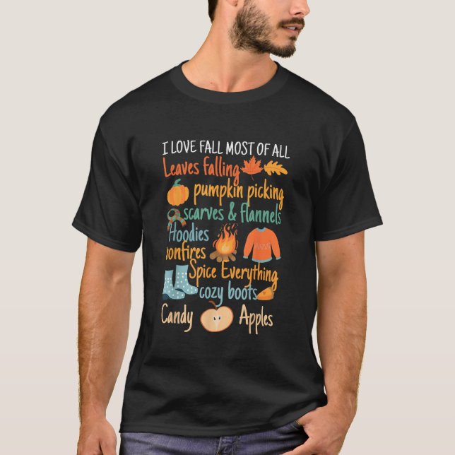 I Love Fall Most Of All Leaves Falling Pumpkin Pic T-Shirt (Front)