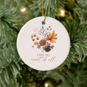 I Love Fall Most Of All - Leaves Foliage Ceramic Tree Decoration