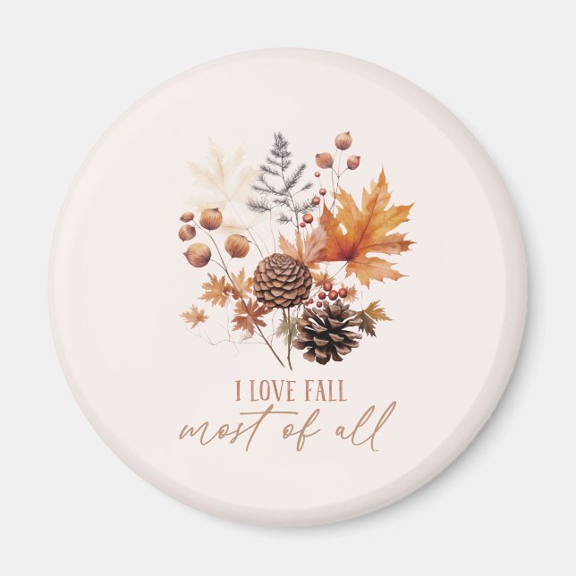 I Love Fall Most Of All - Leaves Foliage Magnet (Front)
