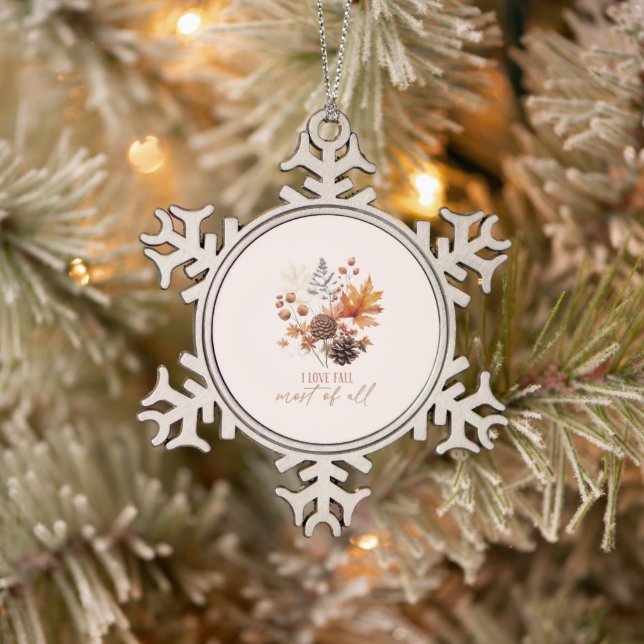 I Love Fall Most Of All Leaves Foliage Snowflake Pewter Christmas Ornament (Tree)