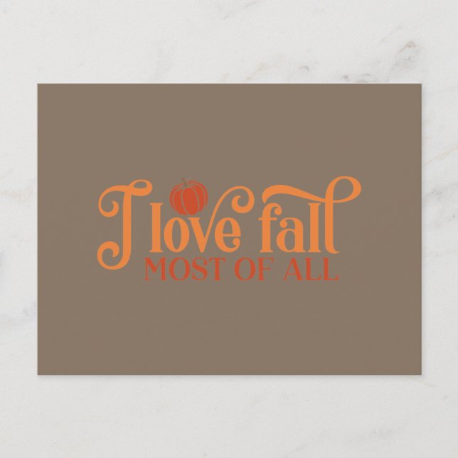 I Love Fall Most Of All Postcard (Front)