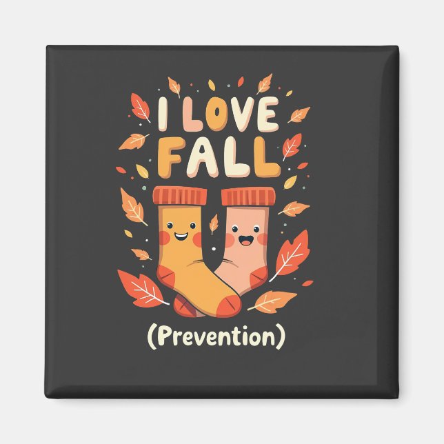 I Love Fall Prevention Autumn Cosy Pumpkin Spice  Magnet (Front)