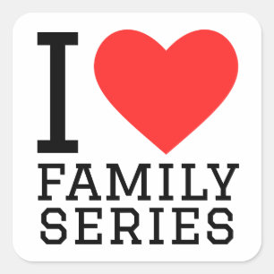 I love family series  square sticker