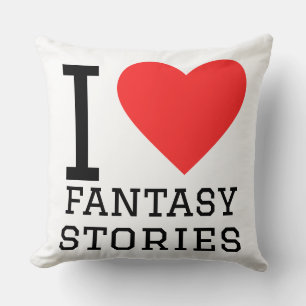 I love fantasy stories cushion
