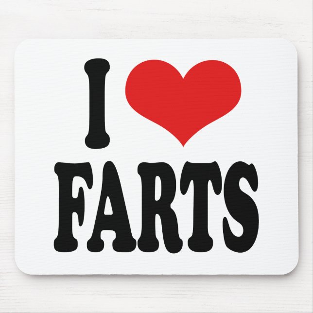 I Love Farts Mouse Mat (Front)